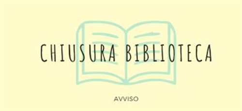 chiusura straordinaria Biblioteca Comunale